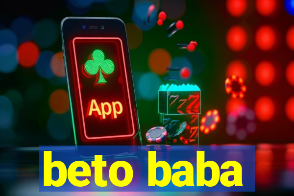 beto baba